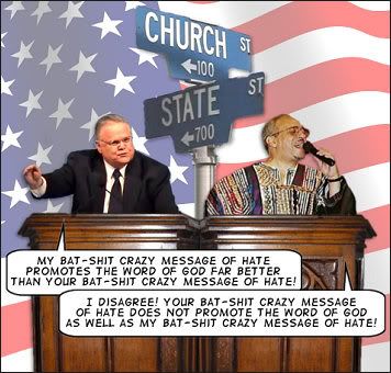 John Hagee: 'My bat-shit crazy message of hate promotes the word of God far better than your bat-shit crazy message of hate!' Jaramiah Wright: 'I disagree! Your bat-shit crazy message of hate does not promote the word of God as well as my bat-shit crazy message of hate!'