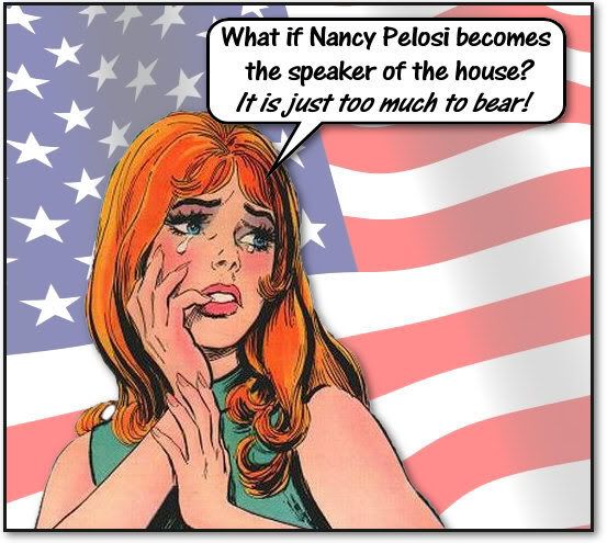Nancy Pelosi - So liberal that it makes Neil Cavuto cry like a little girl