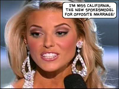 (Carrie Prejean Miss California) ...win the Miss California pageant and appear as the official spokesmodel for 'opposite marriage' in an upcoming ad funded by the conservative group the National Organization for Marriage.