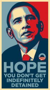 Obama-Hope you don't get detained