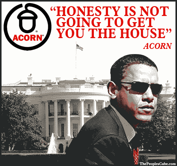 ACORN_Honesty_Obama_WH.gif ACORN Honesty image by DonaldDouglas