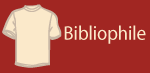 Bibliophile Gifts And T-shirts