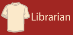 Librarian T-shirts And Gifts