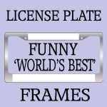 Funny World's Best License Plate Frames