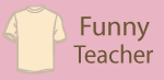 Funny Teacher T-shirts And Gifts