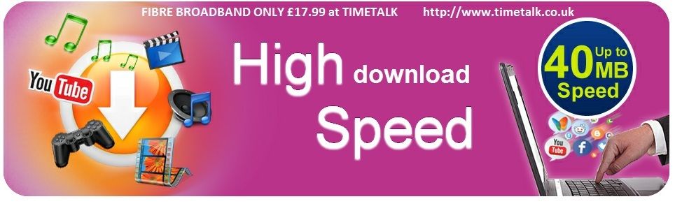 TimeTalk Superfast Fibre Broadbdand only £17.99 ( 3 months free ) TimeTalk Superfast Fibre Broadbdand only £17.99 ( 3 months free )